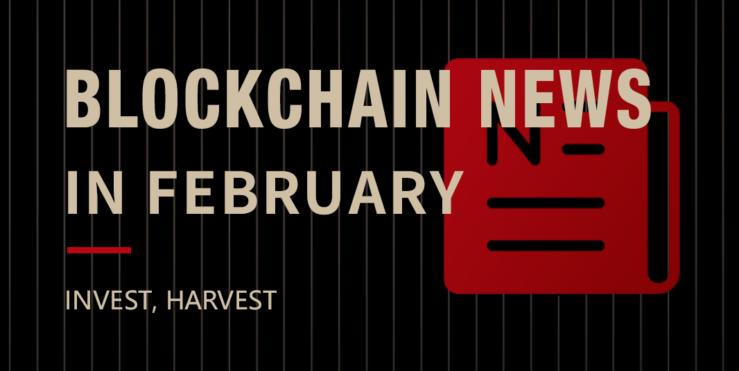 Blockchain News in February