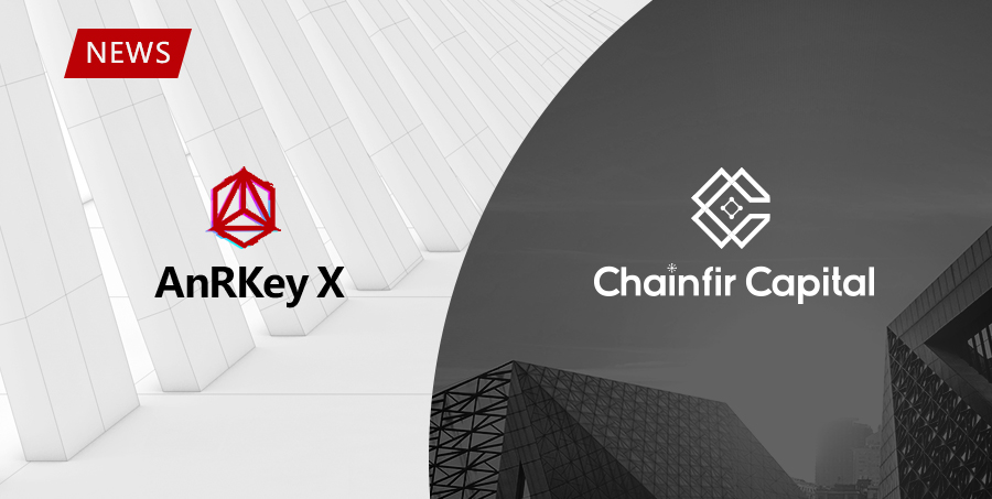 Chainfir Capital Announces Investment in AnRKey X